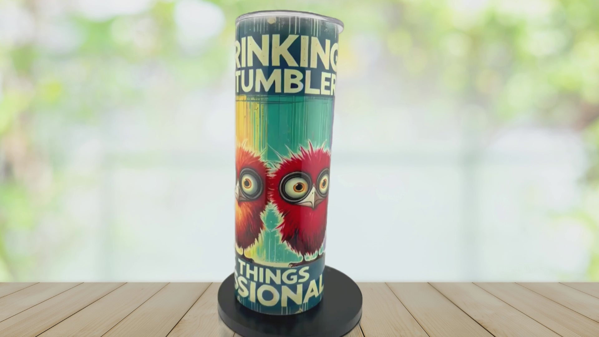 20 oz. Stainless Steel Tumbler with Funny Birds Day Drinking From A Tumbler Keeps Things Professional